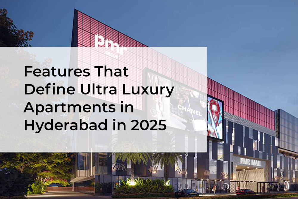 ultra luxury apartments in hyderabad