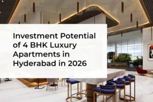 4 bhk luxury apartments in hyderabad
